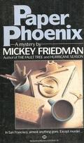 Paper Phoenix by Mickey Friedman