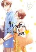 A Condition Called Love, Vol. 7 by Megumi Morino