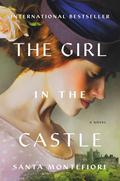The Girl in the Castle by Santa Montefiore