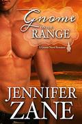 Gnome on the Range by Jennifer Zane