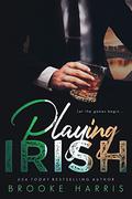 Playing Irish (Harte #1) by Brooke Harris