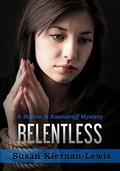 Relentless (Mia Kazmaroff Mysteries #1) by Susan Kiernan-Lewis