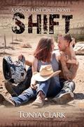 Shift (A Sign of Love Circle Novel) by Tonya Clark