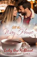 All the Way Home by Lesley Ann McDaniel