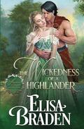 The Wickedness of a Highlander (Midnight in Scotland #4) by Elisa Braden