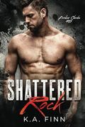 Shattered Rock by K.A. Finn