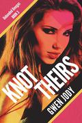 Knot Theirs (Unbonded Omegas #3) by Gwen Jody