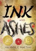Ink and Ashes by Valynne E. Maetani
