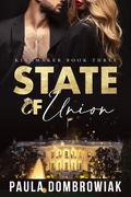 State of Union (Kingmaker Trilogy #3) by Paula Dombrowiak