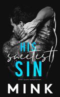 His Sweetest Sin by MacKenzie Cartwright