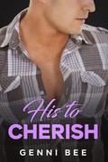 His to Cherish (Thanes Family Ranch #2) by Genni Bee