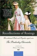 Recollections of Rosings (The Pemberley Chronicles #8) by Rebecca Ann Collins