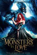 Monsters in Love: Lost in the Dark: A Monster Paranormal Romance Anthology by Evangeline Priest