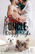 Say Uncle Doggy Style by C.M. Steele