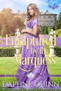 Enraptured by the Marquess (When the Wallflowers Were Wicked #3) by Daphne Quinn
