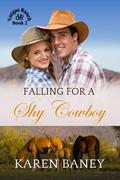 Falling for a Shy Cowboy: A Secret Crush Single Mom Christian Cowboy Romance (Vargas Ranch #2) by Karen Baney
