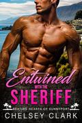 Entwined with the Sheriff: A Small Town Age Gap Romance (Beating Hearts of Sunnyport #1) by Chelsey Clark