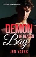 Demon of Heaven Bay by Jen Yates