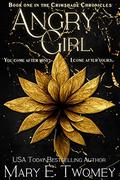 Angry Girl: A Fantasy Adventure (The Crimshade Chronicles #1) by Mary E. Twomey