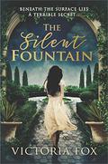 The Silent Fountain by Victoria Fox