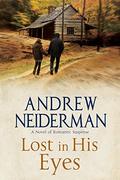 Lost in His Eyes: Romantic suspense by Andrew Neiderman