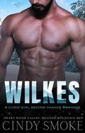 Wilkes (Heart River Valley: Rugged Mountain Men #3) by Cindy Smoke