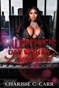 Valentine's Day With My Landlord by Charisse Carr