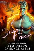 Dragon's Treasure: Grumpy Billionaire Curvy Girl Romance by Candace Ayers, Kym Dillion