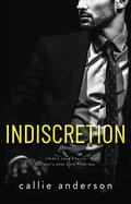 Indiscretion (Savior #1) by Callie Anderson