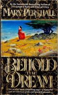 Behold The Dream (California #1) by Mary Pershall