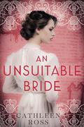 An Unsuitable Bride by Cathleen Ross