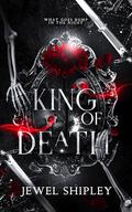 King of Death: What Goes Bump in the Night by Jewel Shipley