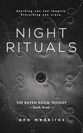 Night Rituals (The Raven Room #3) by Ana Medeiros