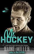 Mr. Hockey by Raine Miller, Brit DeMille