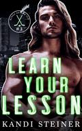 Learn Your Lesson (Kings of the Ice #3) by Kandi Steiner