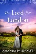 The Lord from London by Amanda Panhorst