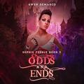 Odds and Ends by Gwen DeMarco, Janine Granda