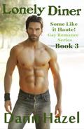 Lonely Diner (Some Like It Haute #3) by Dann Hazel