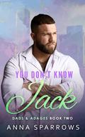 You Don't Know Jack by Anna Sparrows