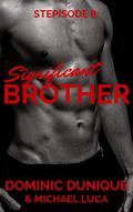 Stepisode 8: Significant Brother (Stepisodes #8) by Michael Luca