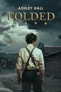 Folded by Ashley Hall
