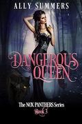 Dangerous Queen (The Nox #4) by Ally Summers