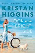 Look on the Bright Side by Kristan Higgins