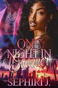 One Night in Summer by Sephiri J.