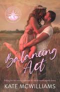 Balancing Act (Whittier Falls #1) by Kate McWilliams