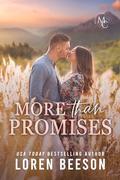 More Than Promises: A Small Town, Billionaire Romance by Loren Beeson