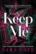 Keep Me (Sinful Manor #1) by Sara Cate