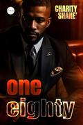 One Eighty by Charity Shane