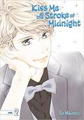 Kiss Me at the Stroke of Midnight, Vol. 2 (午前0時、キスしに来てよ ​[Gozen 0-ji, Kiss shi ni Kite yo] #2) by Rin Mikimoto