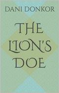 The Lion's Doe (The Dregger Family #3) by Dani Donkor